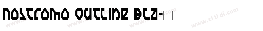 Nostromo Outline Bla字体转换